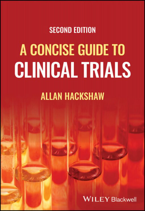 A Concise Guide To Clinical Trials, 2nd Edition (EPUB)