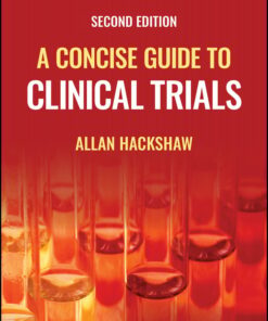 A Concise Guide To Clinical Trials, 2nd Edition (Original PDF From Publisher)
