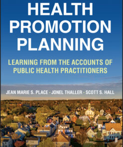 Health Promotion Planning: Learning From The Accounts Of Public Health Practitioners (PDF)