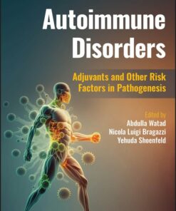 Autoimmune Disorders: Adjuvants And Other Risk Factors In Pathogenesis (Original PDF From Publisher)