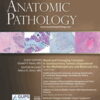 Advances in Anatomic Pathology: Volume 31 (1 – 3) 2024 PDF