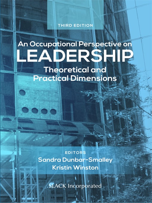 An Occupational Perspective On Leadership: Theoretical And Practical Dimensions, 3rd Edition (PDF)
