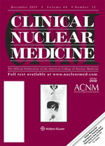 Clinical Nuclear Medicine: Volume 48 (1 – 12) 2023 PDF