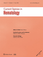 Current Opinion in Hematology: Volume 31 (1 – 3) 2024 PDF