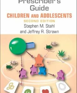 Prescriber’s Guide – Children and Adolescents: Stahl’s Essential Psychopharmacology 2nd Edition (PDF)