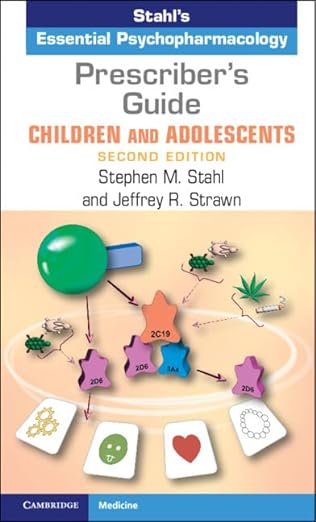 Prescriber’s Guide – Children and Adolescents: Stahl’s Essential Psychopharmacology 2nd Edition (EPUB)