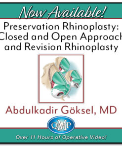 QMP Preservation Rhinoplasty Closed and Open Approach and Revision Rhinoplasty 2024
