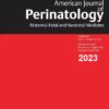 American Journal Of Perinatology 2023 Full Archives (True PDF)