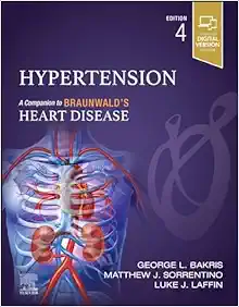 Hypertension: A Companion To Braunwald’s Heart Disease, 4th Edition (PDF From Publisher)